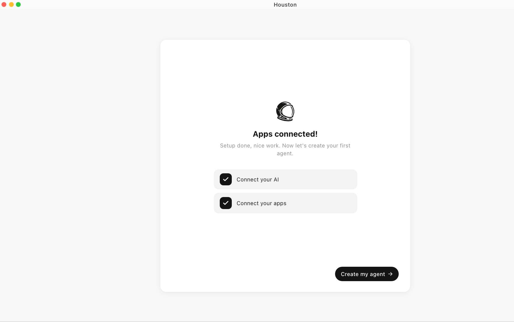 Houston screen: Apps connected!, with Connect your AI and Connect your apps checked and the Create my agent button
