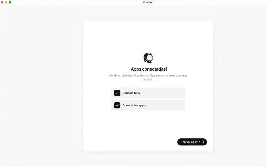 Pantalla de Houston: ¡Apps conectadas!, con Conecta tu IA y Conecta tus apps marcadas y el botón Crear mi agente